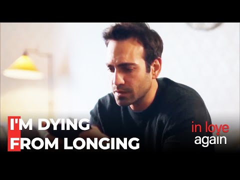 Fatih Misses His Family - In Love Again