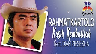 Download lagu Rachmat Kartolo feat Dian Piesesha Kasih Kembalila... mp3