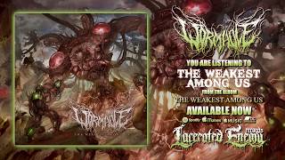 WORMHOLE - The Weakest Among Us (Full Album) • Lacerated Enemy Records 2020 #wormholeslam