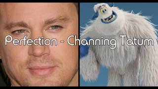 Perfection - Channing Tatum Lyrics (Smallfoot Soundtrack)