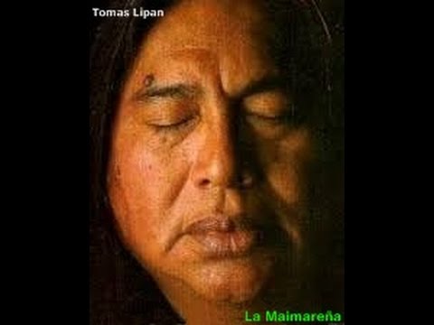 TOMAS LIPAN - LA MAIMAREÑA (GIMENEZ JORGE y VILLAGARCIA WASHINGTON)