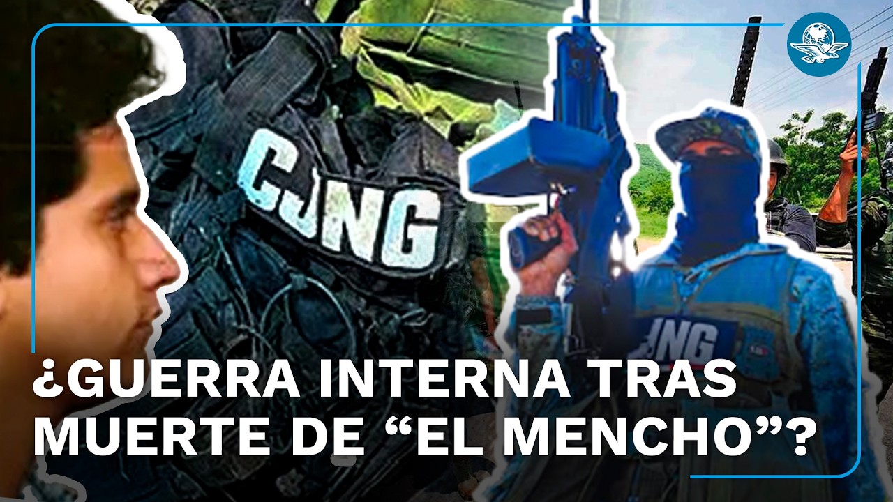 El Mencho no dejó sucesor: ¿Se viene una guerra interna en el CJNG?