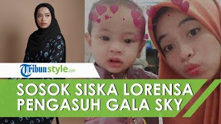 Sosok Siska Lorensa, Pengasuh Gala Sky Anak Mendiang Vanessa dan Bibi yang Selamat dari Kecelakaan