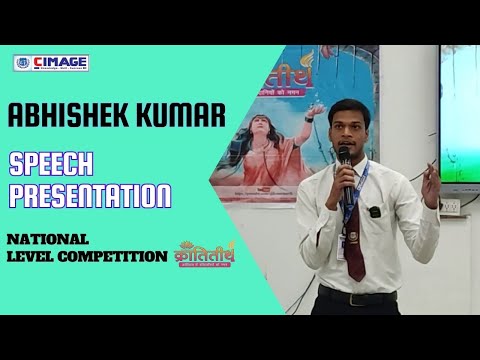 Abhishek Kumar, Speech Presentation for Krantitirth Program