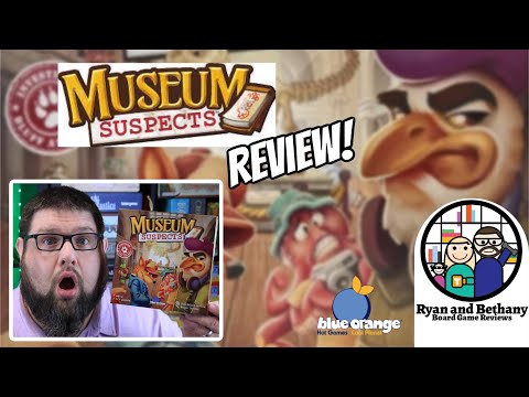 Ryan and Bethany review Museum Suspects!