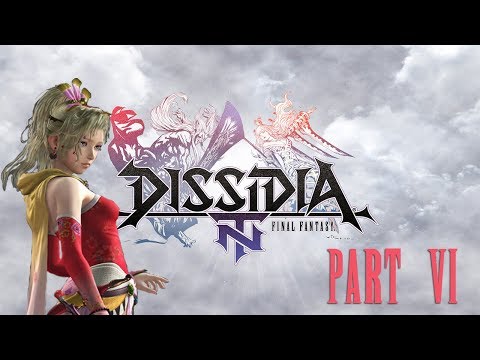 Please Sir...I Want More Story... | Dissidia Final Fantasy NT - Pt. 6