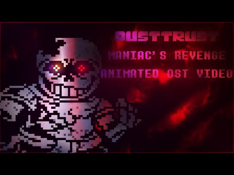 Dustswap: Dusttrust Phase 2 - MANIAC'S REVENGE IV - Animated OST Video