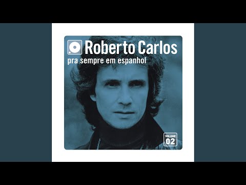 Si El Amor Se Va - Roberto Carlos