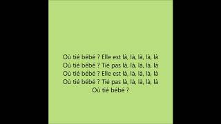 Bengous - Où tié bébé ? (Paroles/Lyrics)