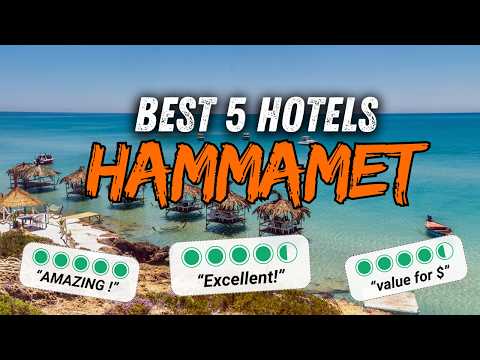 🇪🇬 What are the BEST HOTELS in HAMMAMET 2024 ? (Hammamet hotels review)
