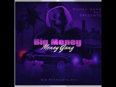 Money Gang - Big Money