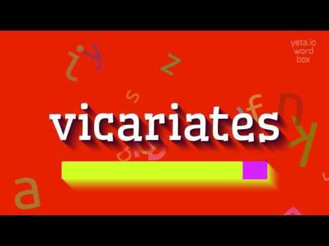 HOW TO SAY VICARIATES? #vicariates
