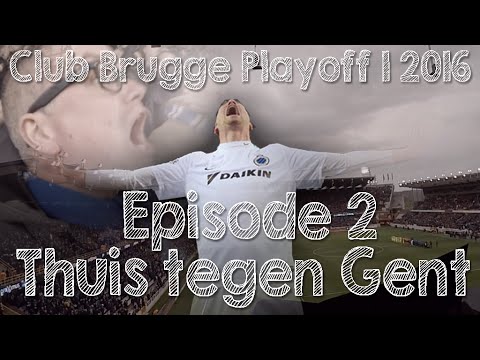 Club Brugge - AA Gent. Sfeerverslag playoff 1 2016 - Ep 2