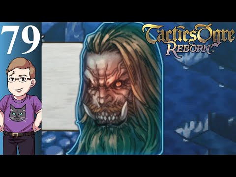 Let's Play Tactics Ogre: Reborn (Blind) Part 79 - Rodrick Desmoria
