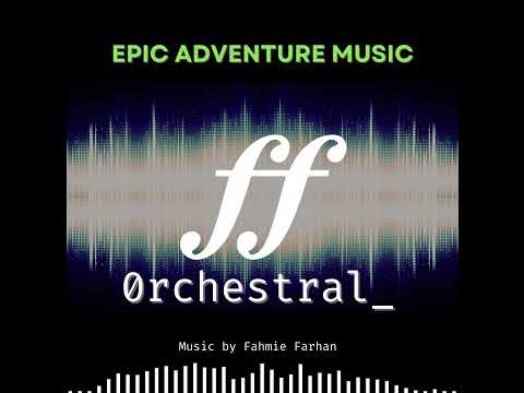 Have A Safe Journey (Epic Adventure Music)