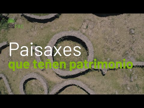 Vídeo: Paisaxes que teñen patrimonio. Patrimonio, identidade e cultura