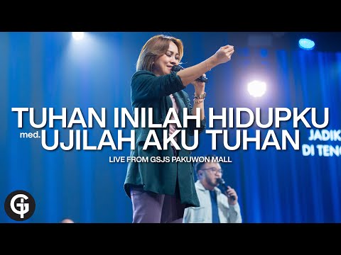 Worship Session (Tuhan Inilah Hidupku med Ujilah Aku Tuhan) | GSJS Worship Cover | Glady Febe