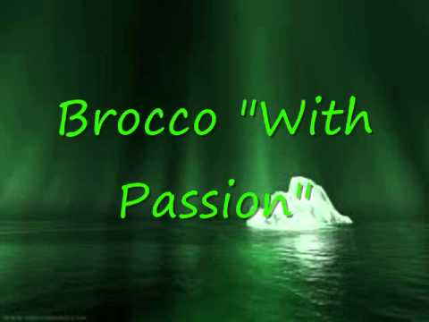 Brocco - With Passion