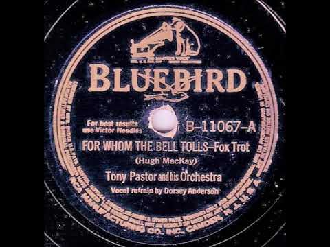 Dorsey Anderson with Tony Pastor and His Orchestra – For Whom the Bell Tolls, 1941