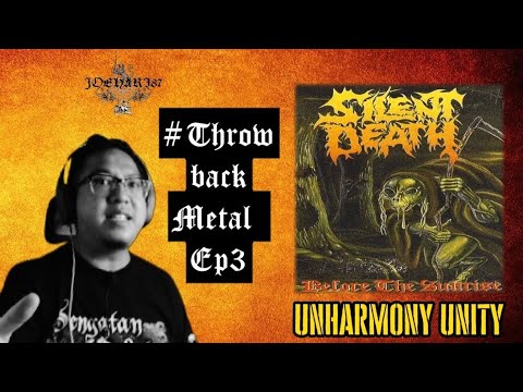 Malaysia Metal Reaction - #Throwbackmetal Ep3 - Silent Death - Unharmony Unity