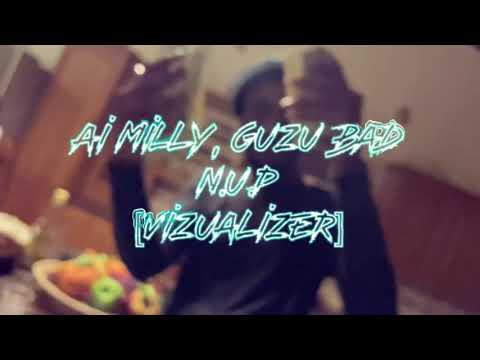 Ai Milly, GuzuBad - N.U.P (Vizualizer)