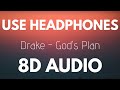 Drake God S Plan 8D AUDIO