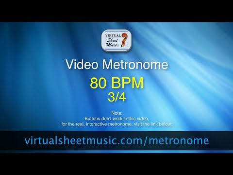 Video Metronome - 80 BPM (Beats Per Minute) 3/4 - Metronome Click Track