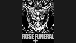 Rose Funeral - Awaken
