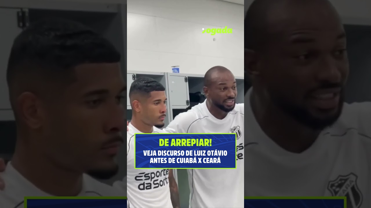 Imagem da notícia VÍDEO: Capitão do Ceará, Luiz Otávio faz forte discurso antes da vitória diante do Cuiabá