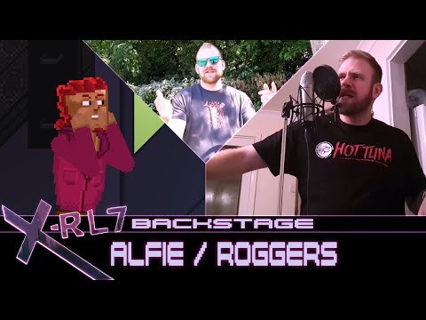 X-RL7 Backstage: Alfie/Roggers (Making Of)