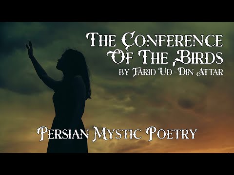 The Conference Of The Birds - Sufi Poem - Attar of Nishapur - Full Audiobook with music and text