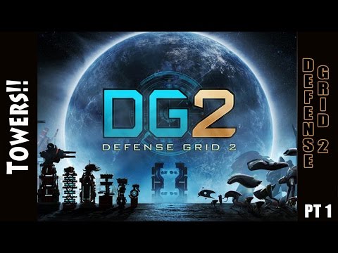 Lets Play Defense Grid 2 - Part 1