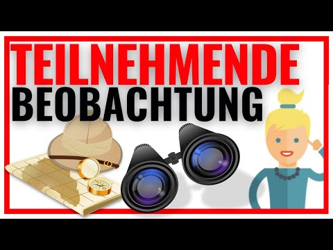 Teilnehmende Beobachtung (Methode & Auswertung einfach erklärt) 🔎🧐