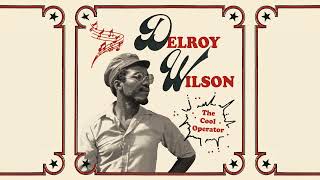 Delroy Wilson - Drink Wine Everybody | Official Audio
