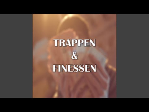 TRAPPEN & FINESSEN