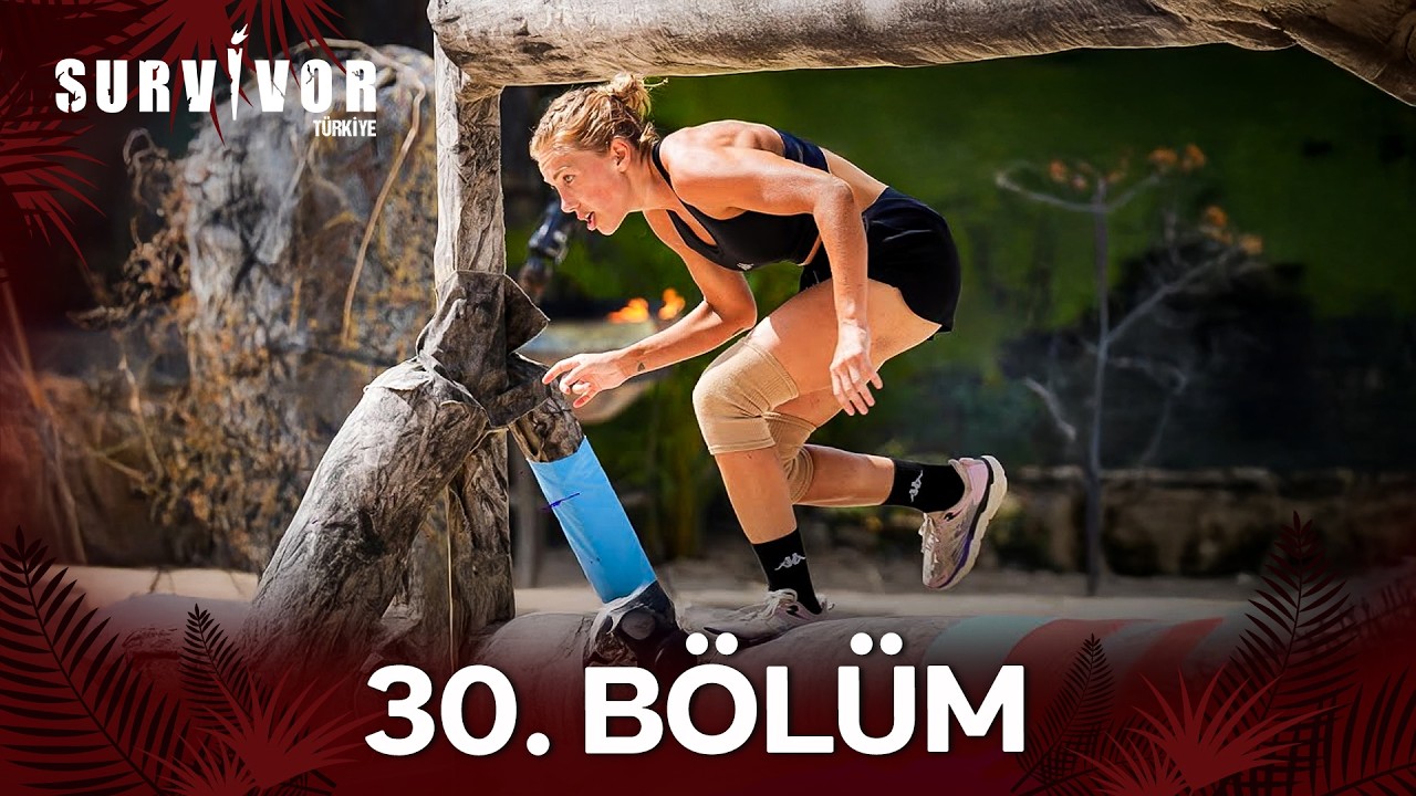 Survivor Türkiye 2025 All Star 30. Bölüm