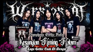 Download lagu Warriorsai - Kesunyian Hening Malam Gothic Metal x Symphonic Violin mp3 Download lagu Warriorsai - Kesunyian Hening Malam Gothic Metal x Symphonic Violin mp3