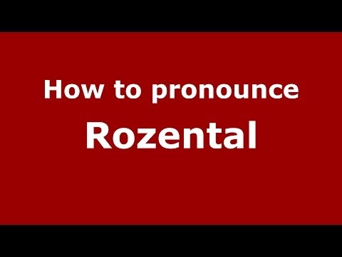 How to pronounce Rozental