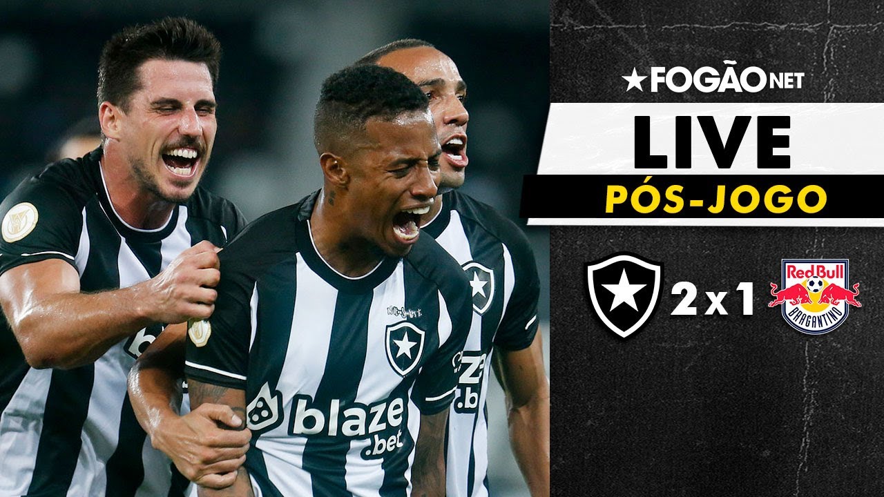 LIVE | Pós-jogo de Botafogo 2×1 Red Bull Bragantino e a análise da fundamental vitória no Niltão