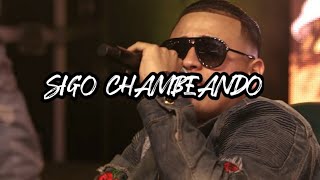 Fuerza Regida-Sigo Chambeando (LETRA)