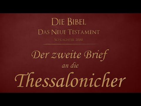 2 Thessalonicher - Schlachter 2000