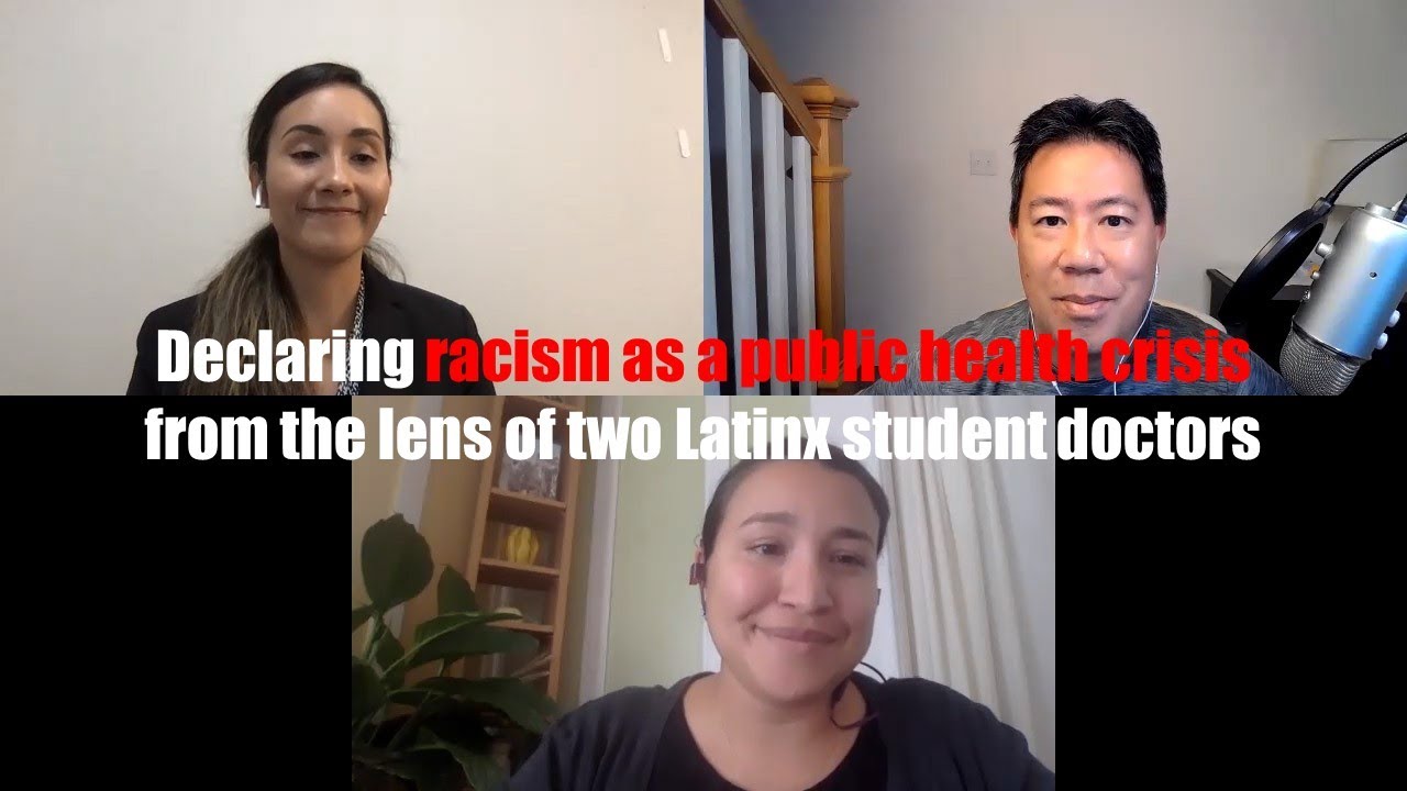 Declaring racism as a public health crisis from the lens of two Latinx student doctors