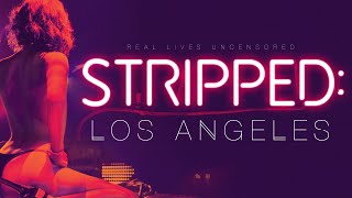 Stripped: Los Angeles - Trailer