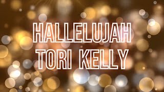Hallelujah ‐ Tori Kelly - Lyrics