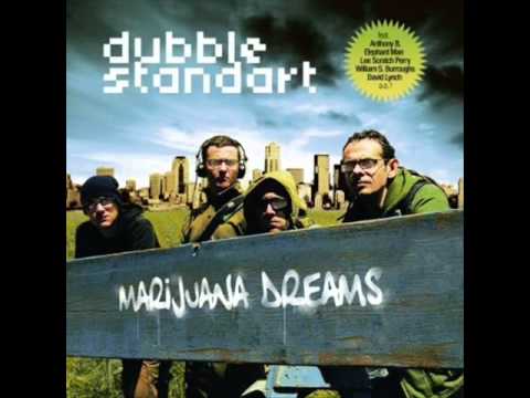 Dubblestandart - Marijuana Dreams