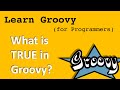 Mastering Groovy Truth Understanding Conditionals Operators And Data Types