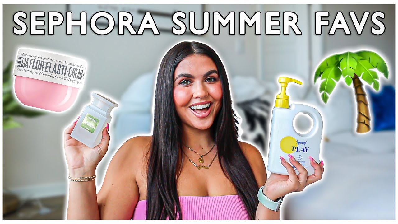 SEPHORA SUMMER FAVORITES!! (HAIRCARE, PERFUME, MAKEUP & MORE) *SUMMER 2022*