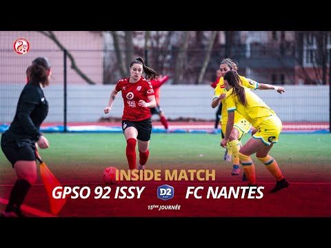GPSO 92 ISSY vs FC NANTES: Inside Match D2 Féminine (Ep. 6)