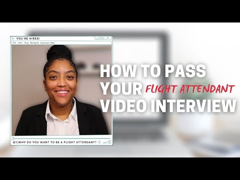 HOW TO PASS THE FLIGHT ATTENDANT VIDEO INTERVIEW 2021 | Tips From A REAL Flight Attendant