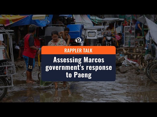 Rappler Talk: Assessing Marcos government’s response to Paeng